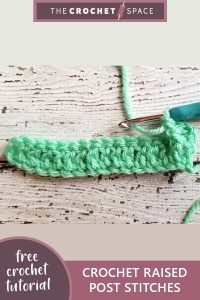 crochet raised post stitches || editor