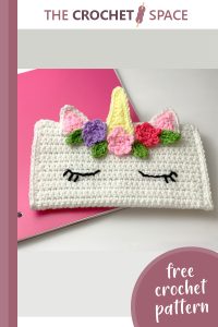 crochet unicorn pencil bag || editor