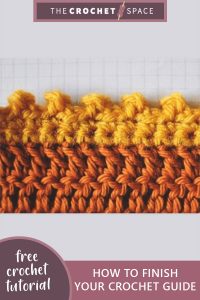 how to finish your crochet guide part 5 || editor