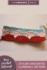 stylish crocheted clamshell pattern || editor